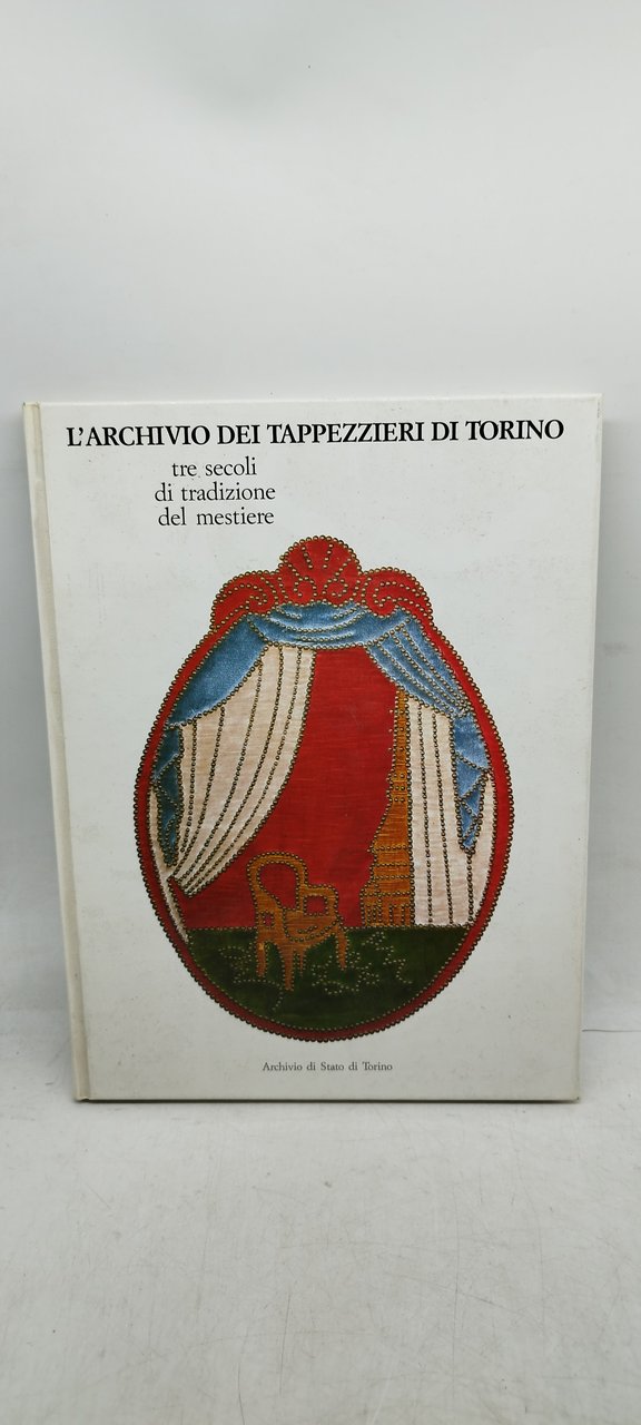 l'archivio dei tappezzieri di torino