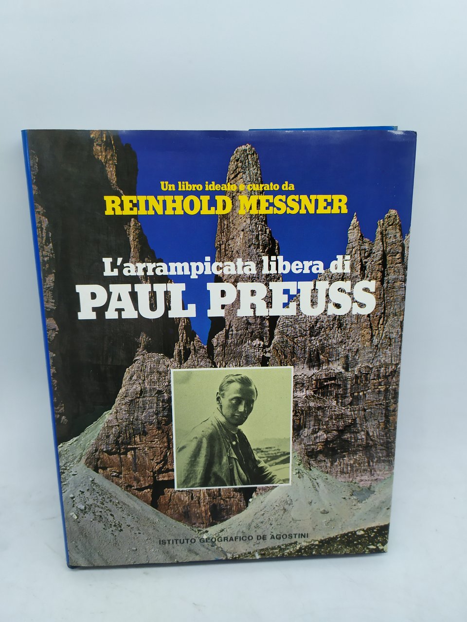 l'arrampicata libera di paul preuss de agostini reinhold messaner