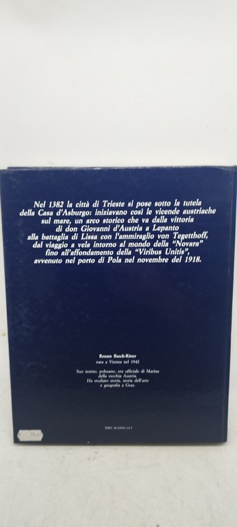 l'austria sui mari del mondo storia dell'i e r marina …