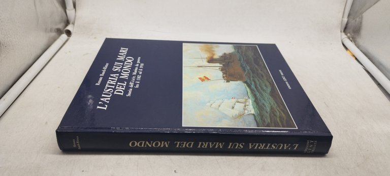 l'austria sui mari del mondo storia dell'i e r marina …