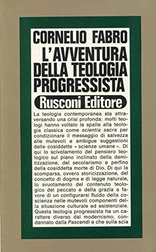 L'avventura della teologia progressista