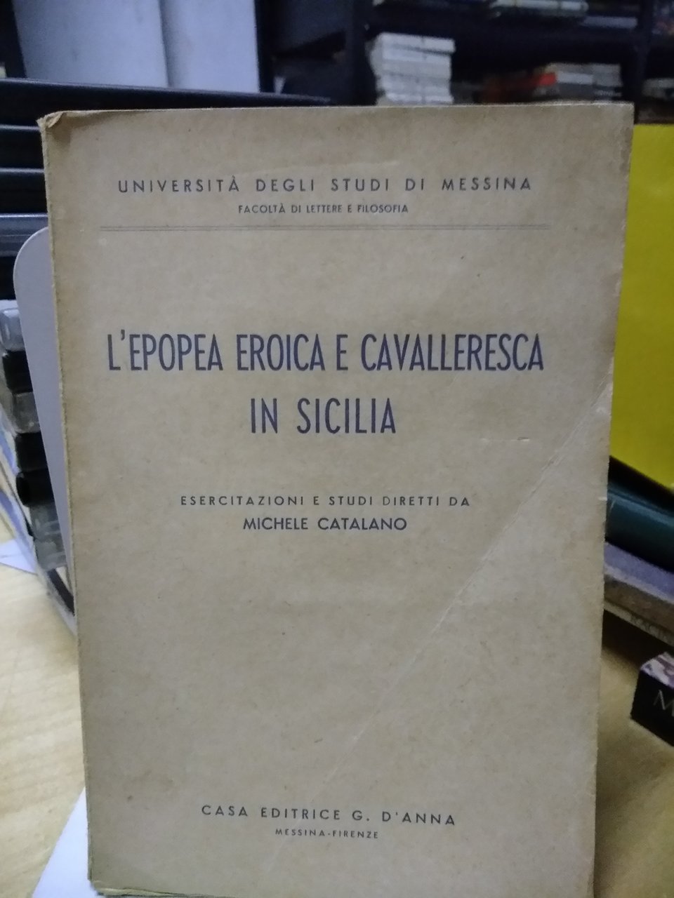 l'epopea eroica e cavalleresca in sicilia michele catalano g.danna