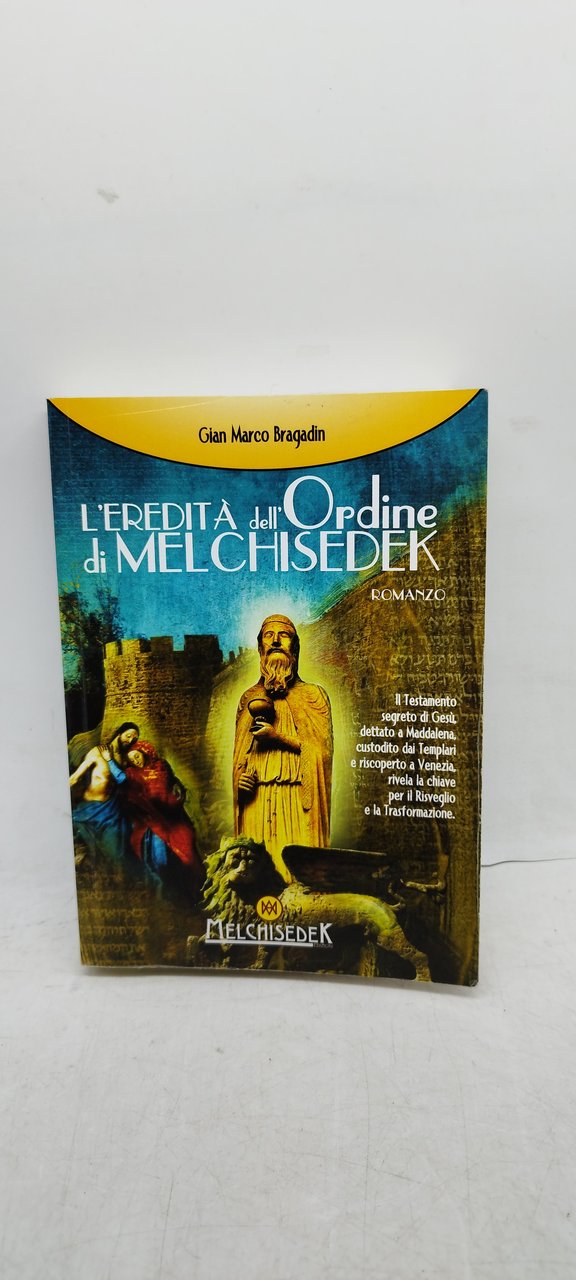 l'eredità dell'opdine di melchisedek