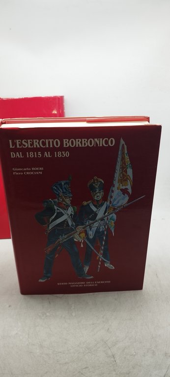 l'esercito borbonico stato maggiore dell'esercito 2 volumi