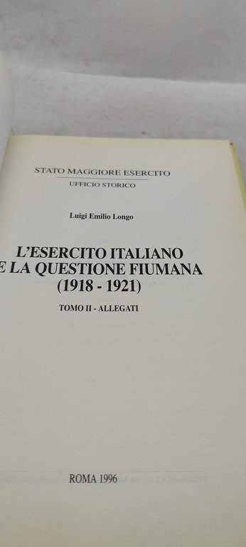 l'esercito italiano e la questione fiumana 1918 1921