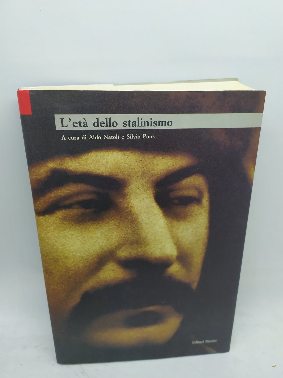 l'età dello stalinismo riuniti aldo natori sivlio pons