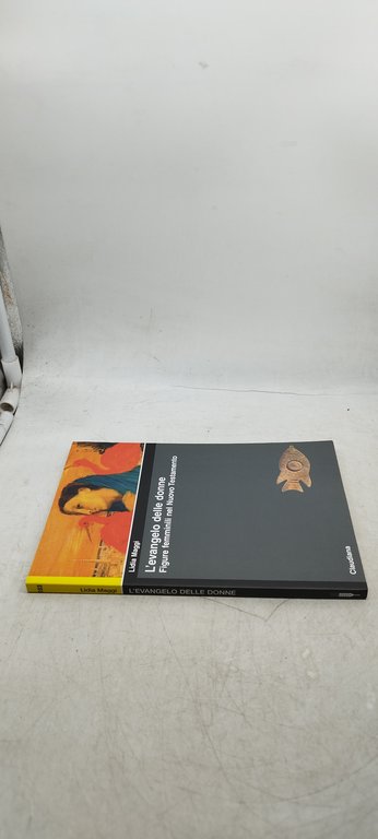 l'evangelo delle donne figure femminili nel nuovo testamenteo claudiana