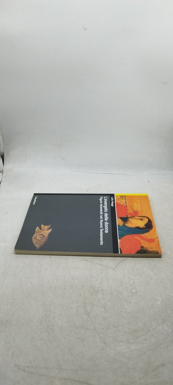 l'evangelo delle donne figure femminili nel nuovo testamenteo claudiana