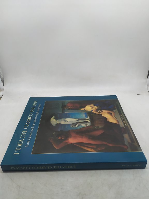 l'idea del classico 1916-1932 temi classici nell'arte italiana degli anni …