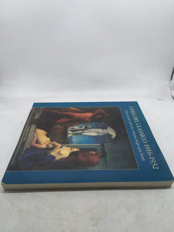 l'idea del classico 1916-1932 temi classici nell'arte italiana degli anni …