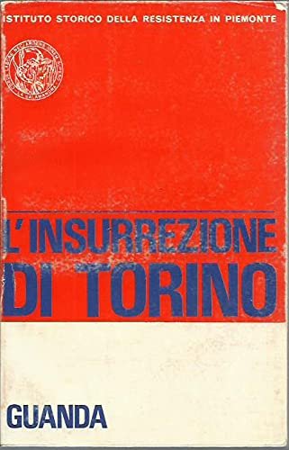 L'INSURREZIONE DI TORINO