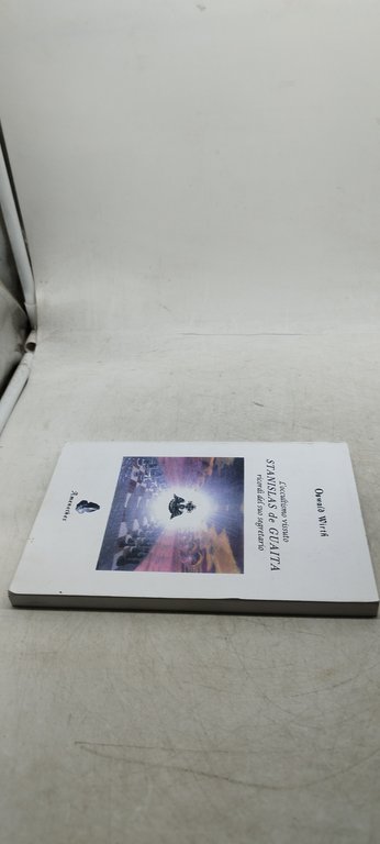 l'occultismo vissuto stanislas de guaita ricordi del suo segreto