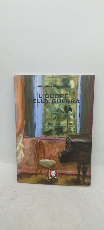 l'odore della guerra giuliana segre giorgi