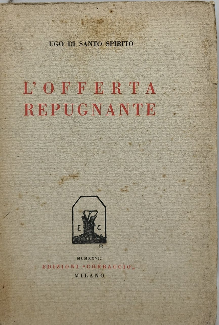 l'offerta repugante ugo di santo spirito