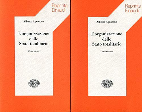 L'organizzazione dello Stato totalitario