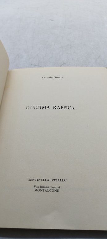 l'ultima raffica sentinella d'italia