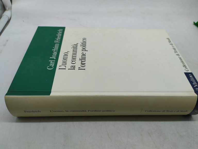 l'uomo la comunità l'ordine politico carl joachim friedrich