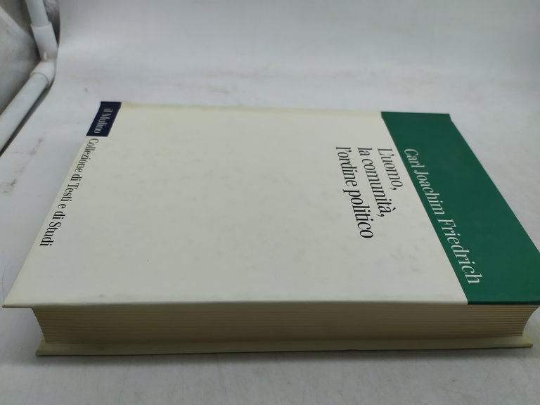 l'uomo la comunità l'ordine politico carl joachim friedrich