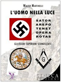 L'uomo nella luce. Gli esseri superiori sconosciuti