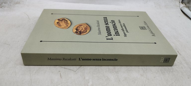l'uomo senza inconscio figure della nuova clinica psicoanalitica