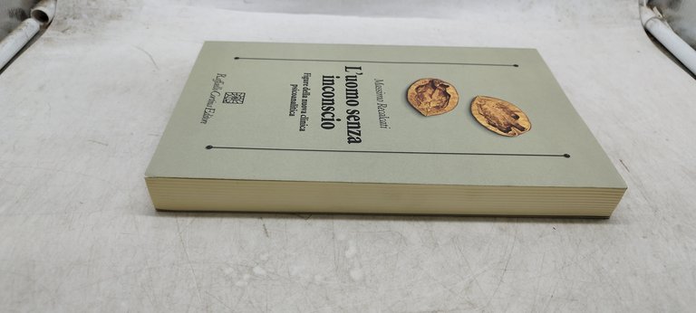 l'uomo senza inconscio figure della nuova clinica psicoanalitica