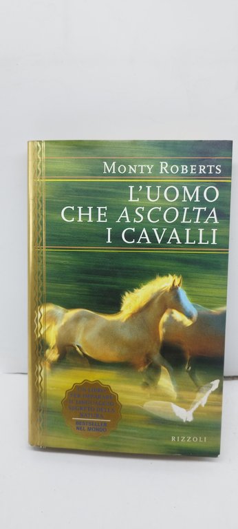 l'uomo che ascolta i cavalli rizzoli