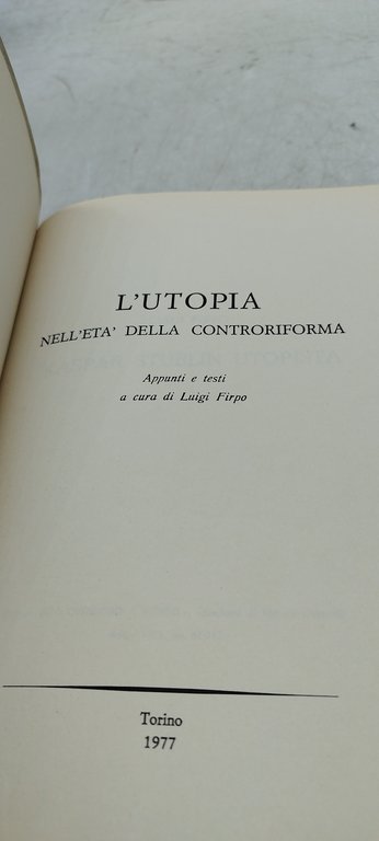 l'utopia nell'età della controriforma luigi firpo