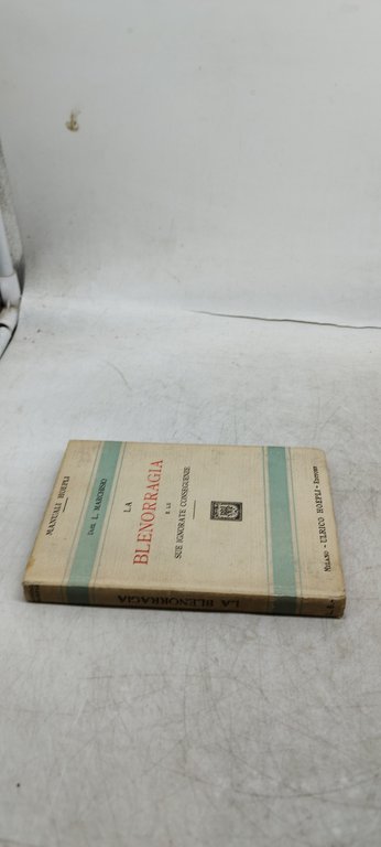 la blenorragia e le sue ignorate conseguenze manuali hoepli