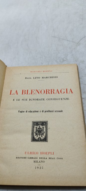 la blenorragia e le sue ignorate conseguenze manuali hoepli