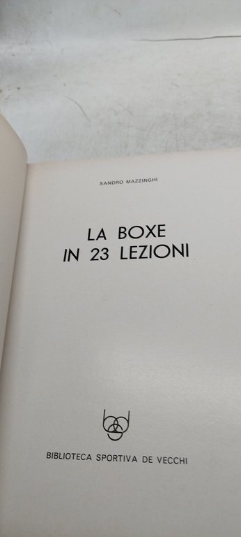 la boxe in 23 lezioni sandro mazzinghi
