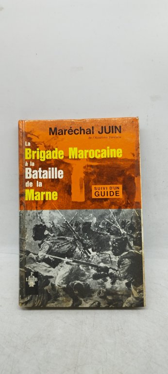 la brigade marocaine a la bataille de la marne