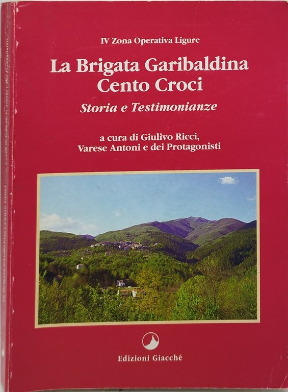 la brigata garibaldina cento croci