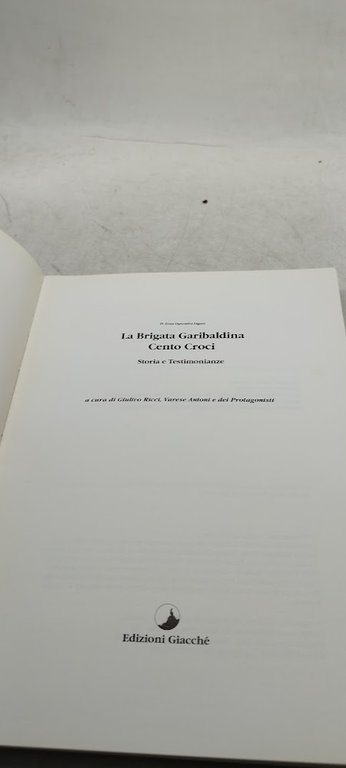 la brigata garibaldina cento croci