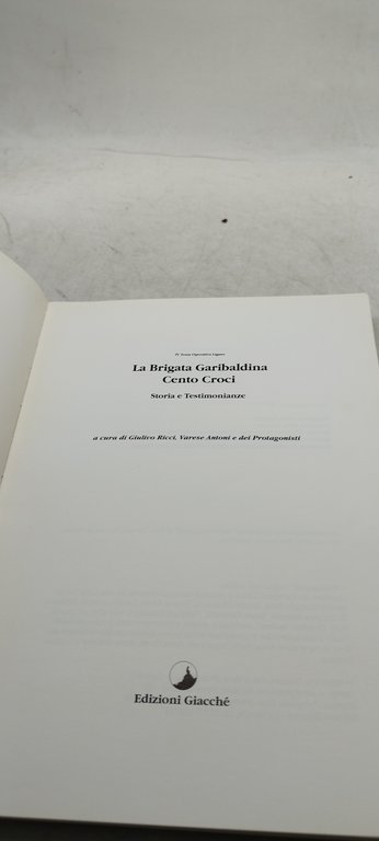 la brigata garibaldina cento croci