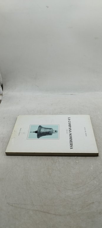 la campana sommersa luigi del bono