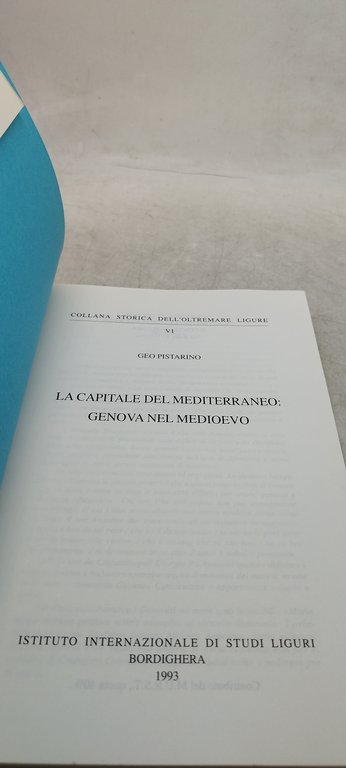 la capitale del mediterraneo genova nel medioevo