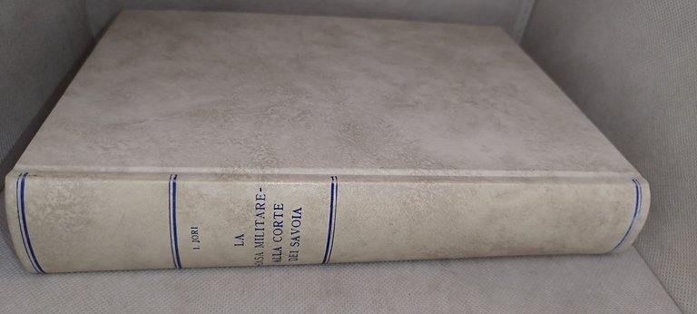 la casa militare alla corte dei savoia notizie storicheorganiche 1554-1927 | Immagine Gallery 3