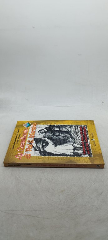 la castellania di val S Martino alzani editore