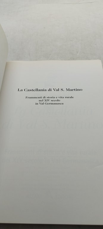 la castellania di val S Martino alzani editore