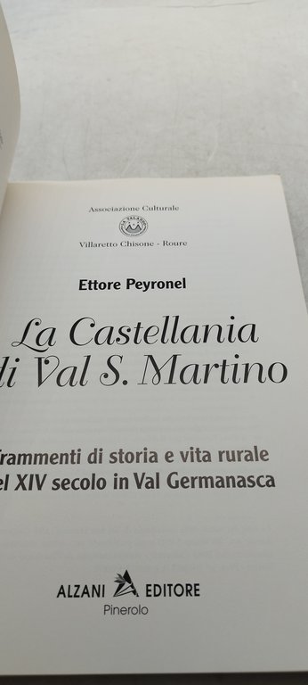 la castellania di val S Martino alzani editore
