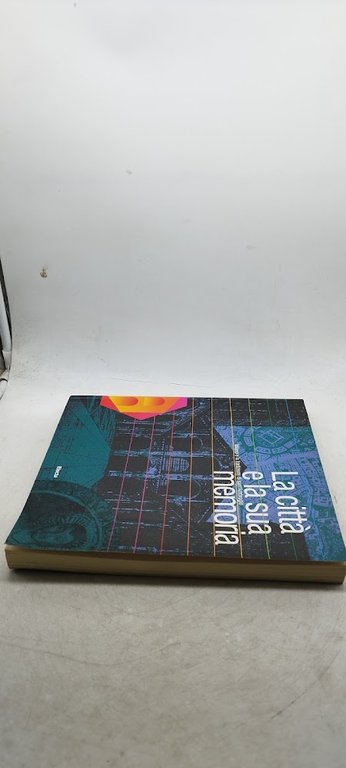 la città e la sua memoria