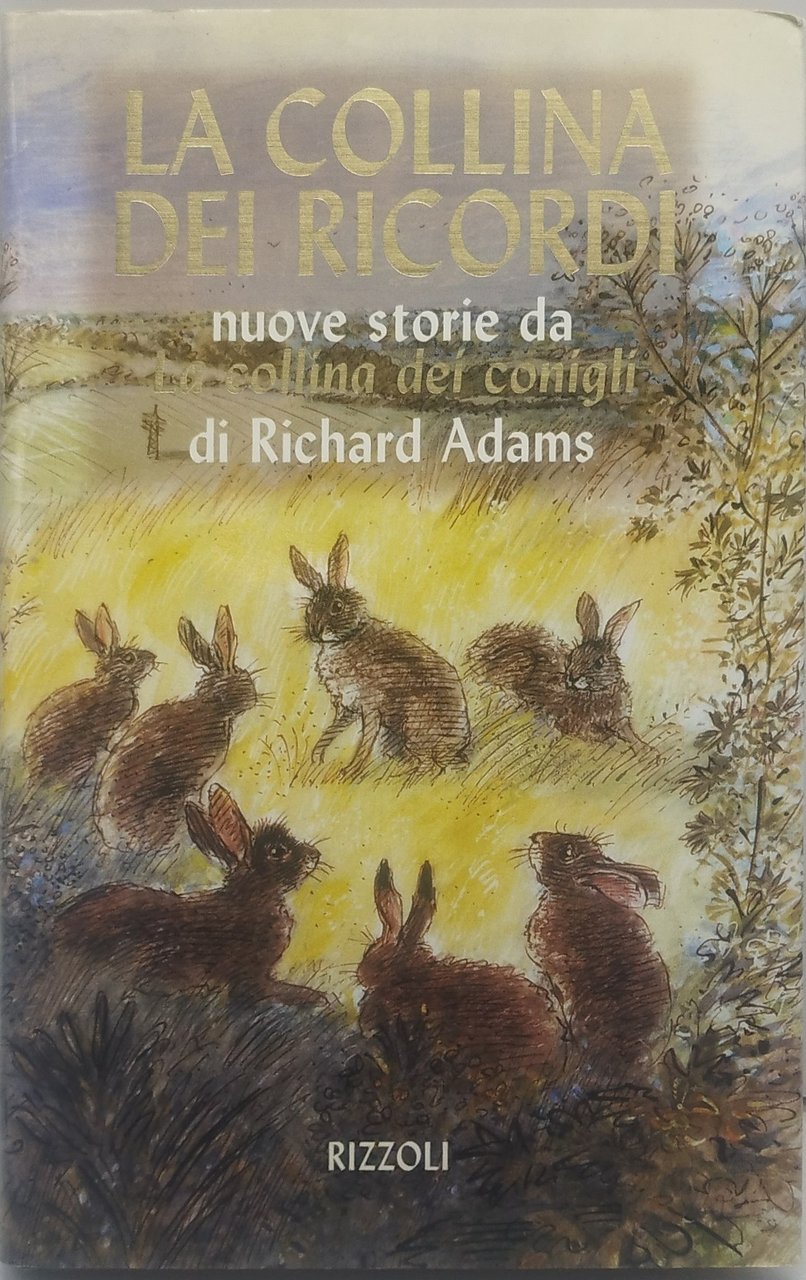 la collina dei ricordi nuove storie da la collina dei …