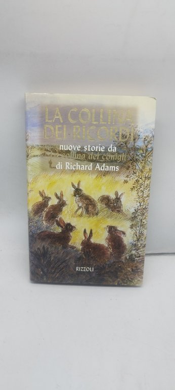 la collina dei ricordi nuove storie da la collina dei …