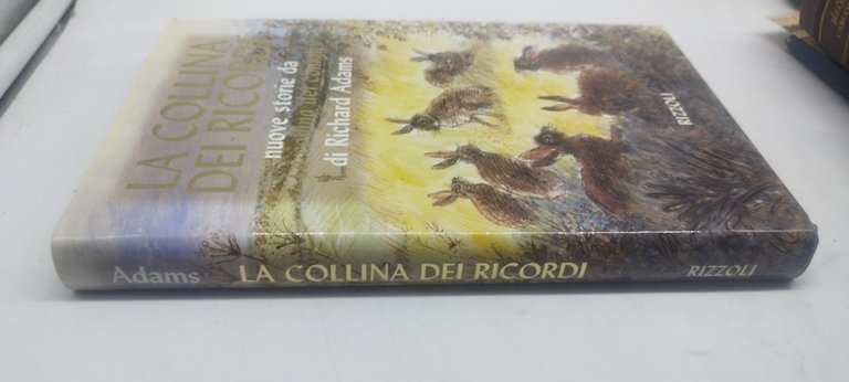 la collina dei ricordi nuove storie da la collina dei …