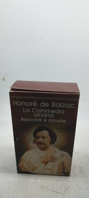 la commedia umana racconti e novelle 2 volumi oscar mondadori