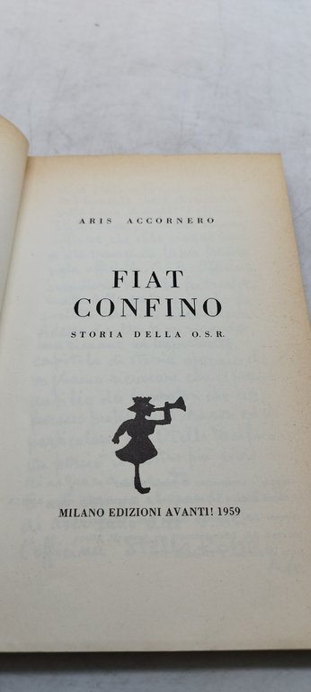 la condizione operaia in italia aris accornero fiat confino