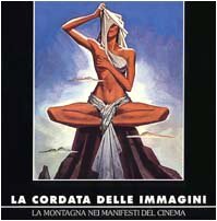 La cordata delle immagini. La montagna nei manifesti del cinema