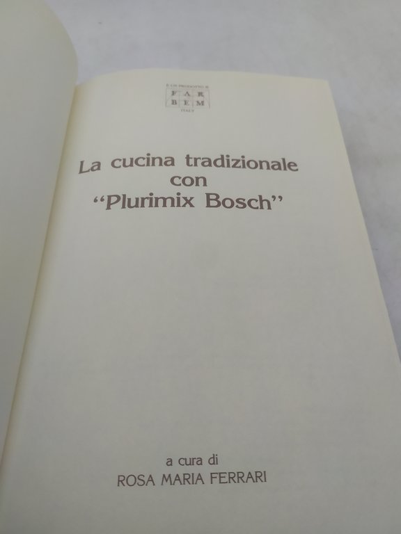 la cucina tradizionale con plurimix macchina universale da cucina bosch