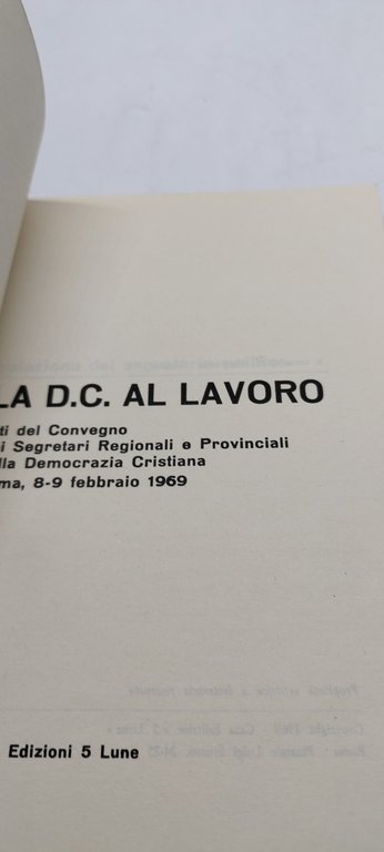 la d.c. al lavoro incontro con i segreti regionali e …