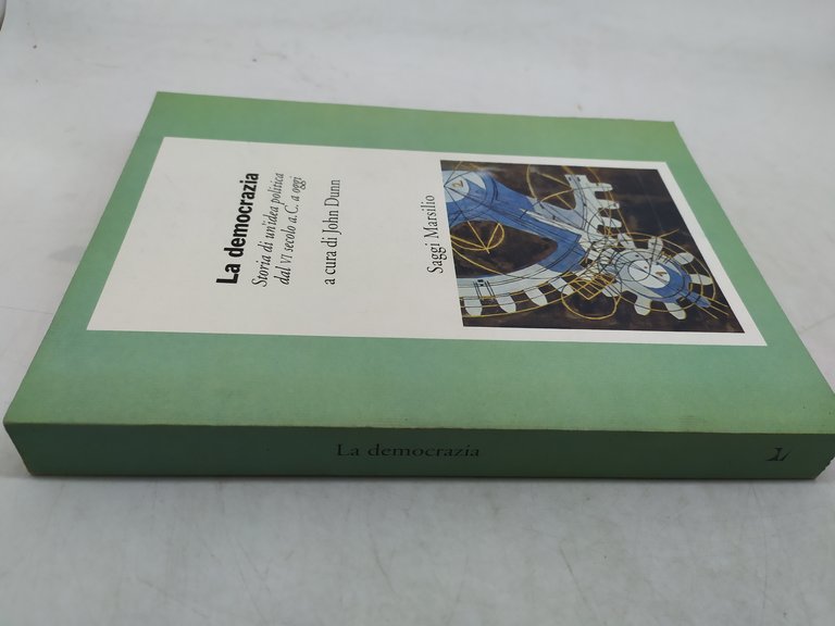 la democrazia storia di un'idea politica dal VI secolo a …